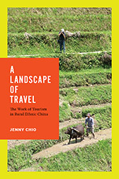 Dr. Jenny Chio’s book,  A Landscape of Travel, reviewed
